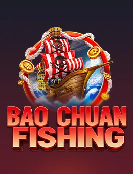 Bao Chuan Fishing - Fachai fishing game